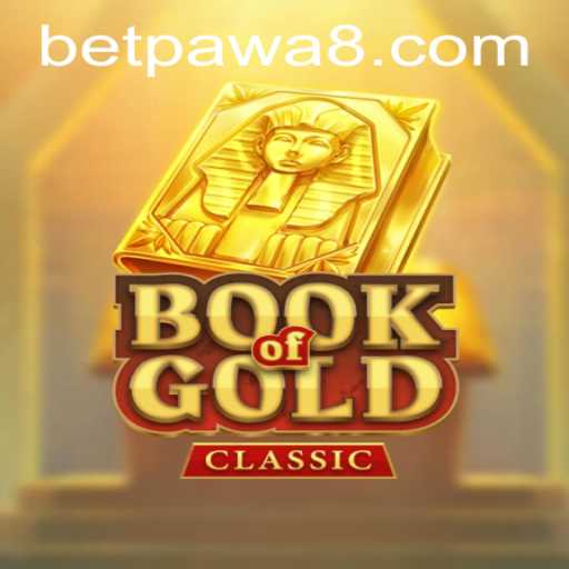 Exploring the Excitement of Book of Gold Classic on Betpawa
