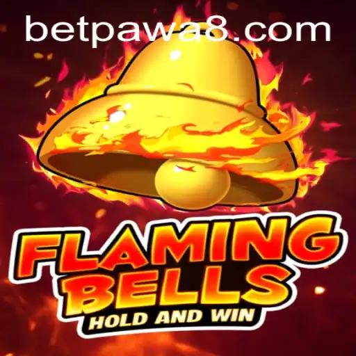 Flaming Bells: A Thrilling Game Experience with BetPawa
