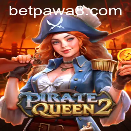 PirateQueen2: Dive into an Epic Adventure with BetPawa